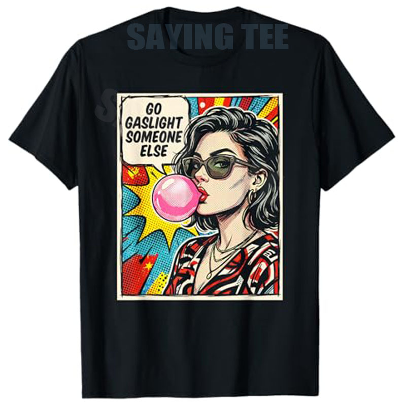 Women Fashion Quotes - Camiseta con Frase Sarcástica y Divertida